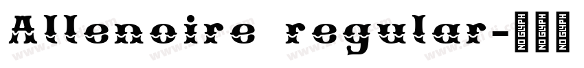 Allenoire regular字体转换